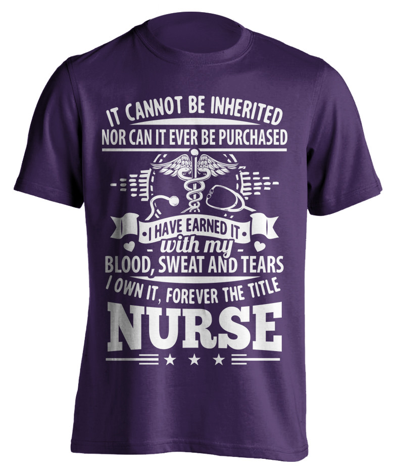 Forever The Title Nurse T-Shirt