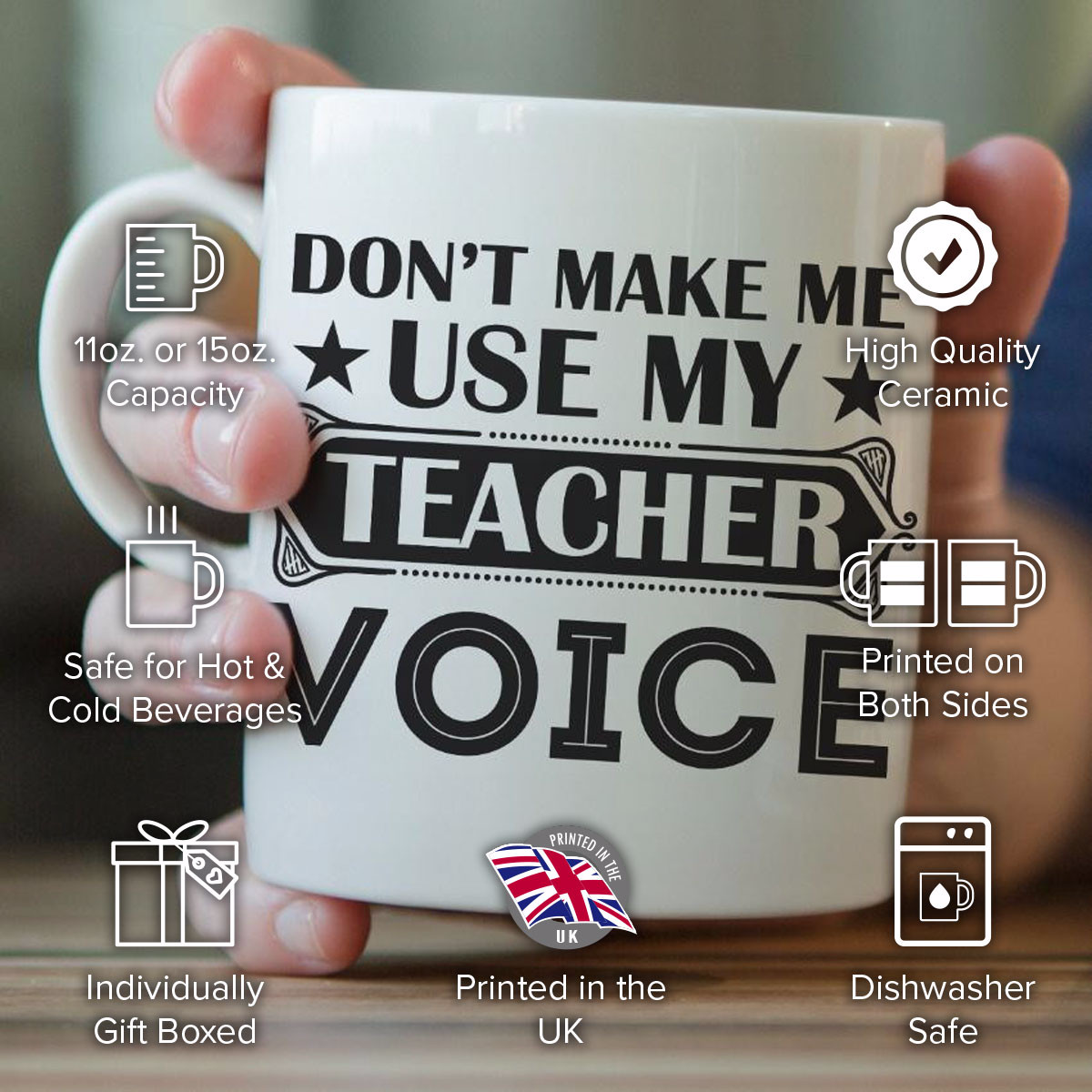"Don't Make Me Use My Teacher Voice" Mug