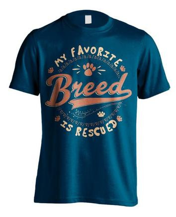 "My Favorite Breed Is Rescued" T-Shirt