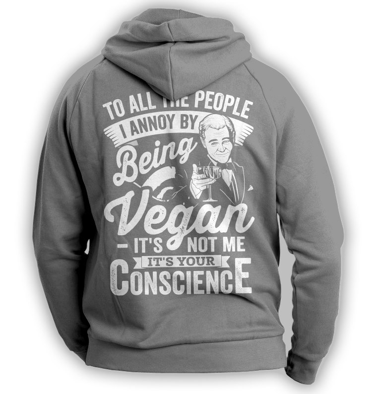 To All The People I Annoy - Vegan Hoodie