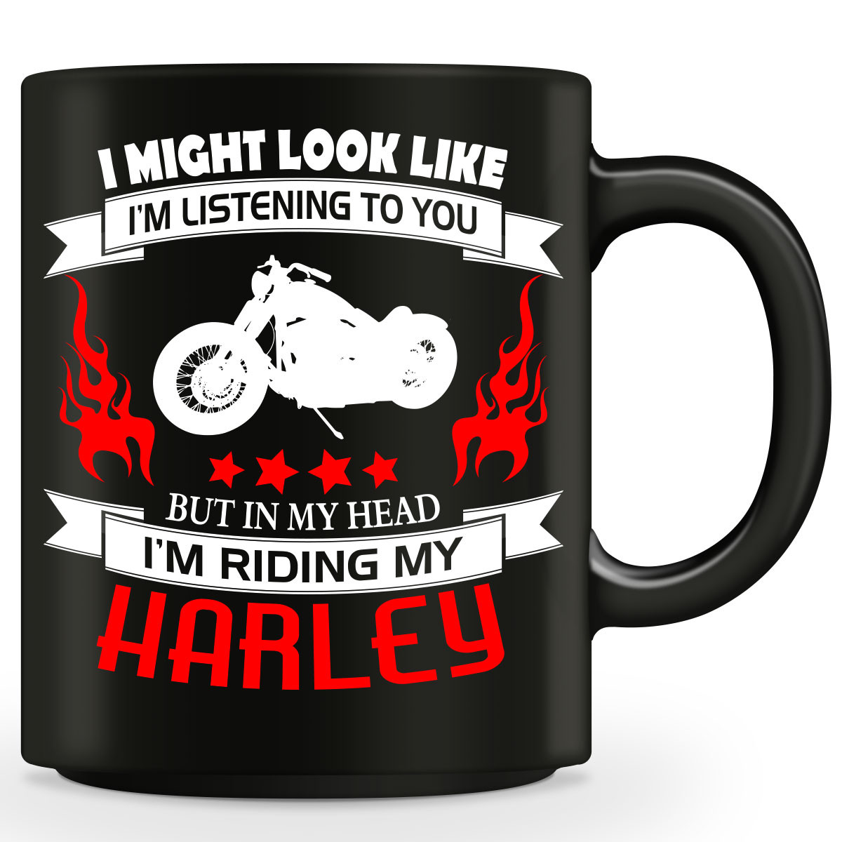 "I Might Look Like I'm Listening To You" Harley Mug