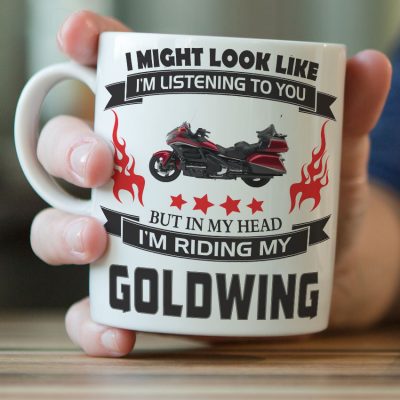 "I Might Look Like I'm Listening To You" Goldwing Mug