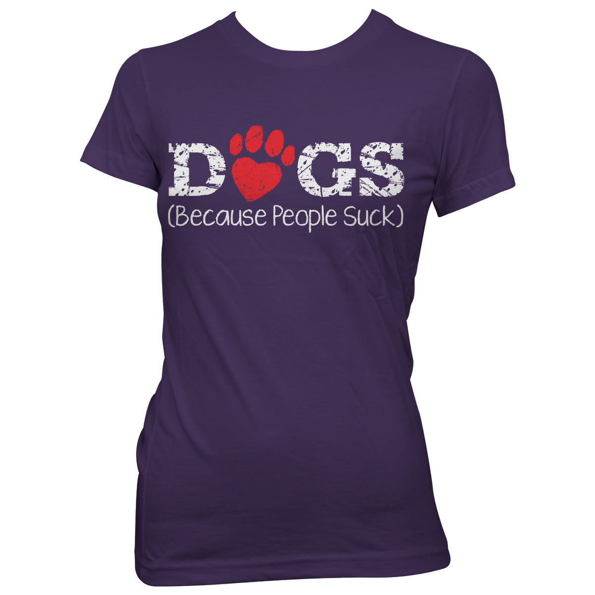 "Dogs Because People Suck" T-Shirt