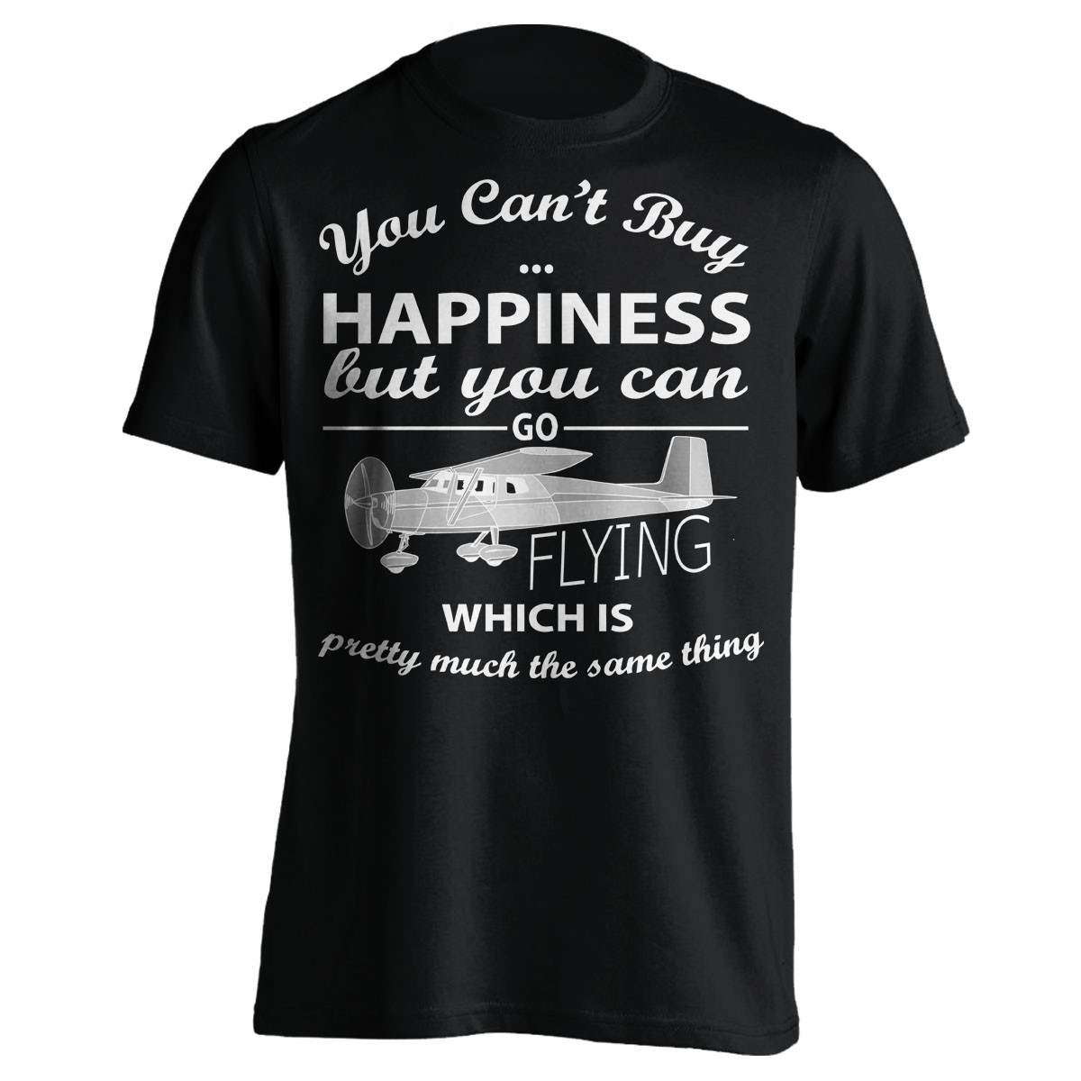 "You Can't Buy Happiness" Flying T-Shirt