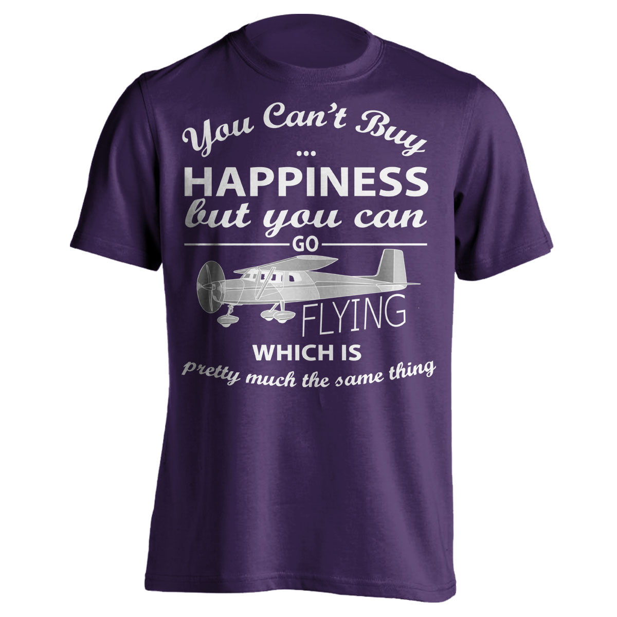 "You Can't Buy Happiness" Flying T-Shirt
