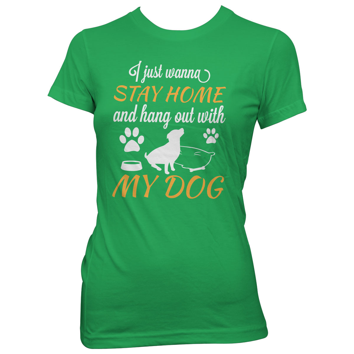 "Stay Home And Hang Out With My Dog" T-Shirt