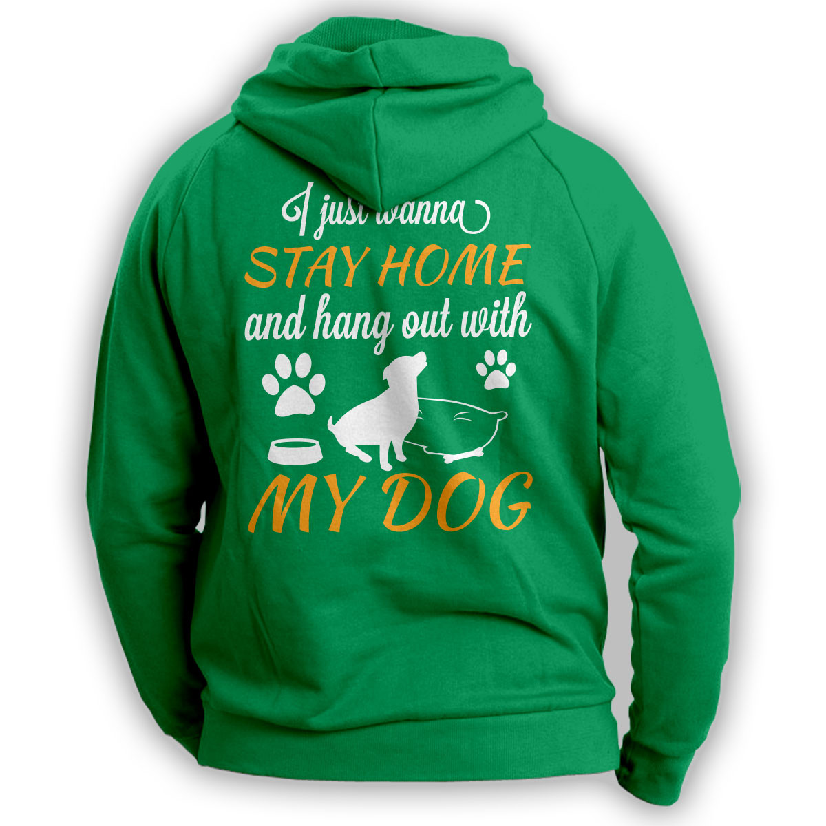 "Stay Home And Hang Out With My Dog" Hoodie