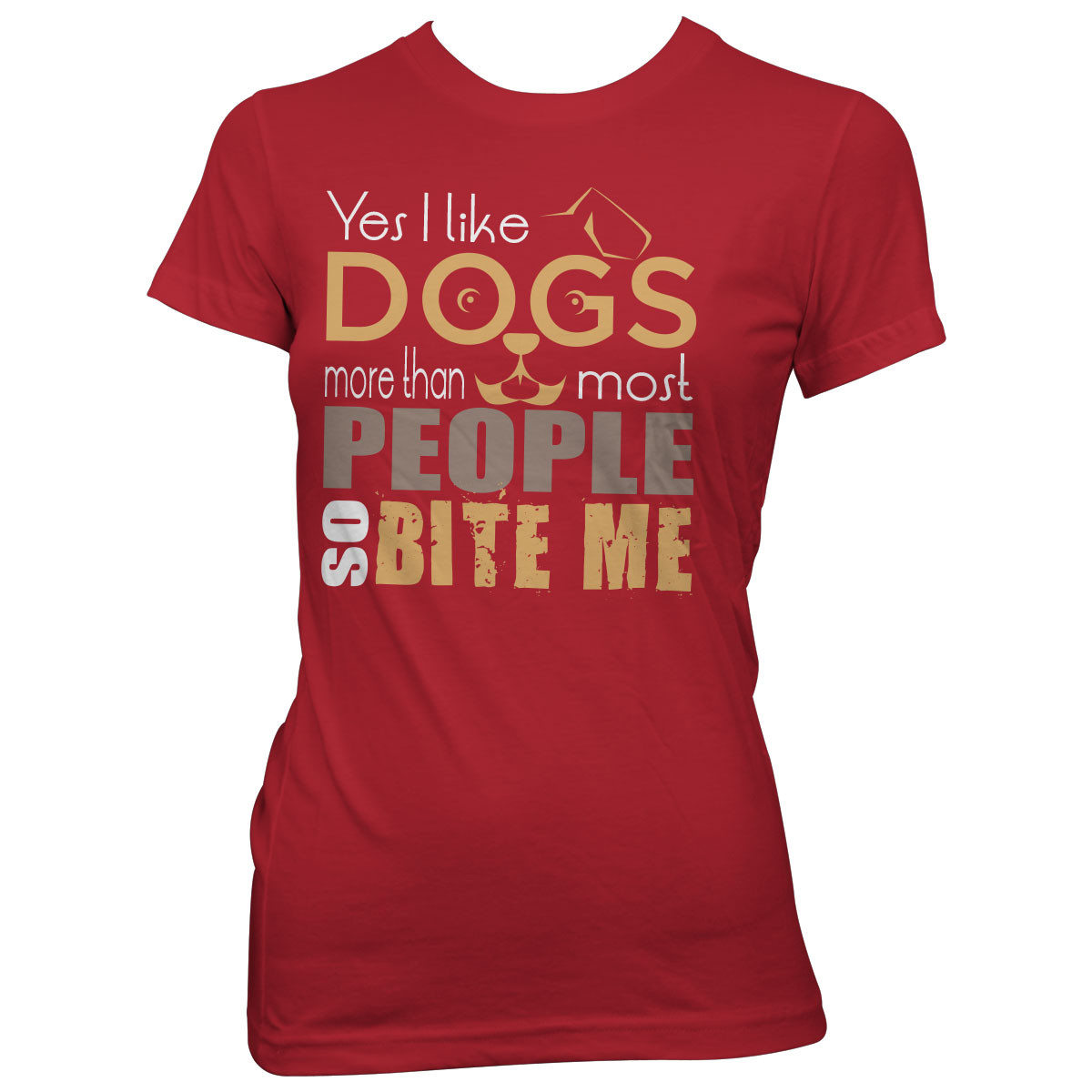 "I lIke Dogs More Than People So Bite Me" T-Shirt