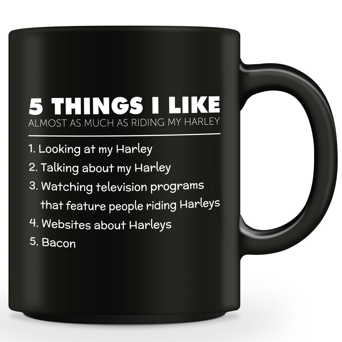 5 Things I Like Almost As Much As Riding My Harley Mug