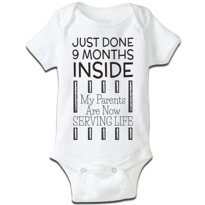 "Just Done 9 Months Inside..." Baby Grow