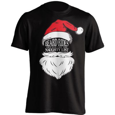 "Beard Rides Get You Off The Naughty List" T-Shirt